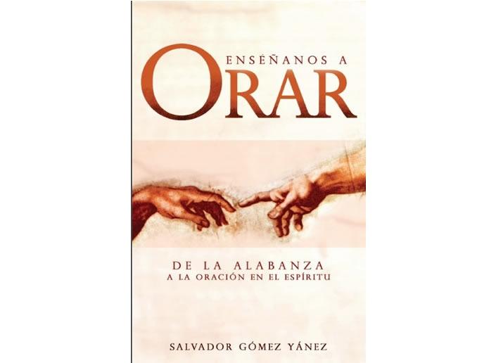 Enséñanos a Orar