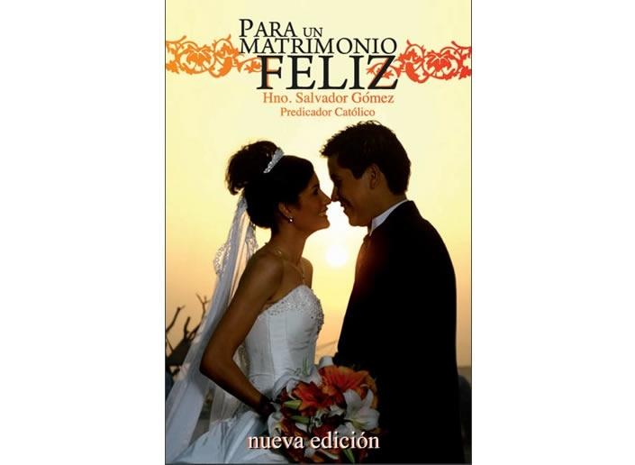 Para un Matrimonio Feliz