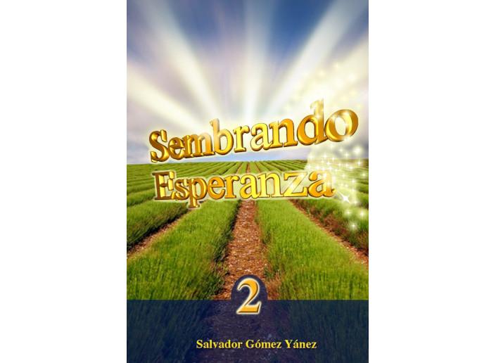 Sembrando Esperanza 2
