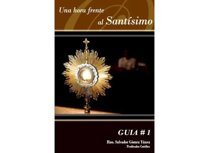 Una Hora Frente al Santísimo